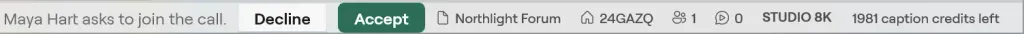 The Studio status bar on Windows with Maya Hart asking to join the call, Decline and Accept buttons, the show name, the room code, the presenter count, the Studio 8K plan and the caption credits left