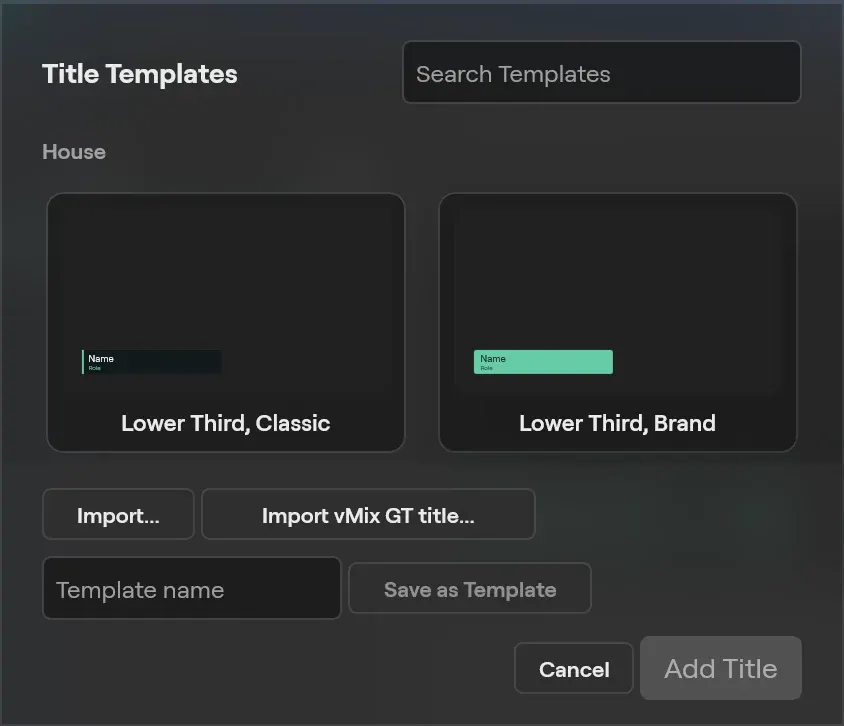 The Title Templates gallery on Windows with the Lower Third, Classic and Lower Third, Brand house templates, Import, Import vMix GT title and Save as Template